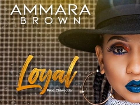 Ammara Brown Loyal