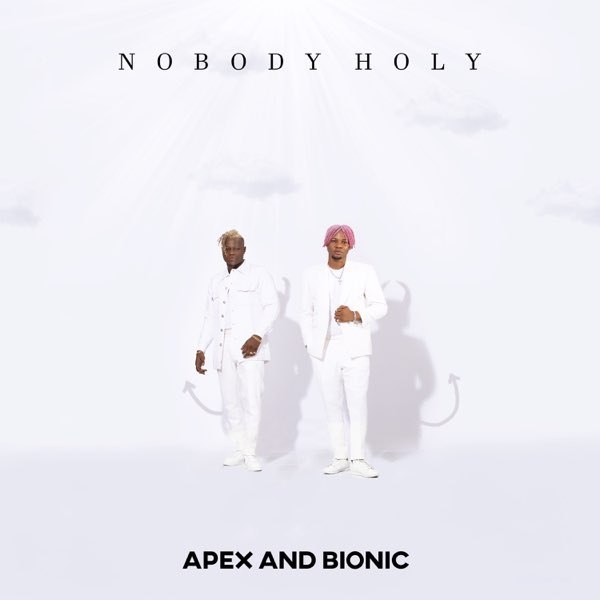 Apex and Bionic Nobody Holy Album