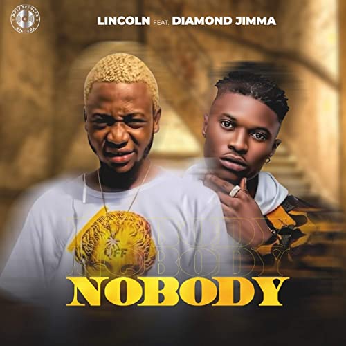Lincoln Ft Diamond Jimma - Nobody