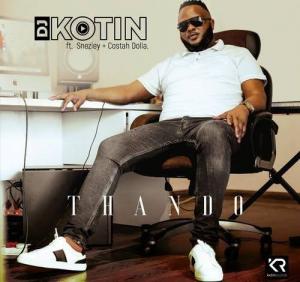 DJ Kotin – Thando ft. Sneziey, Costah Dolla