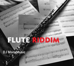 DJ MoreMusic Ft. Zlatan – Flute Riddim