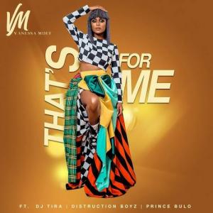 Vanessa Mdee – That’s For Me ft. DJ Tira