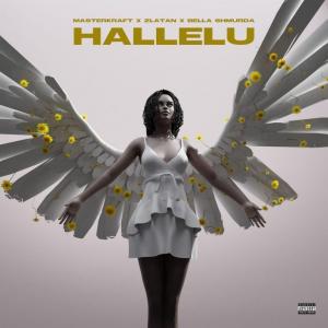 Masterkraft ft. Zlatan Ibile & Bella Shmurda – Hallelu