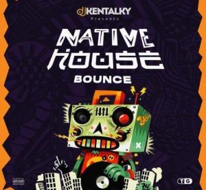DJ Kentalky – Native House Bounce (Amapiano)
