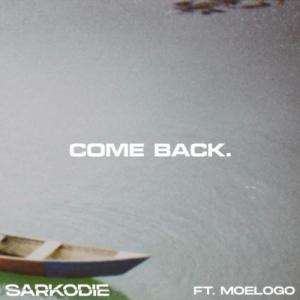 Sarkodie – Come Back ft Moelogo