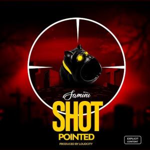 Samini – Shot Pointed (Prod by LoudCity)