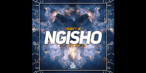 Heavy-K – Ngisho ft. Ntunja