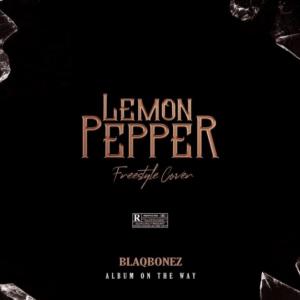 Blaqbonez – Lemon Pepper