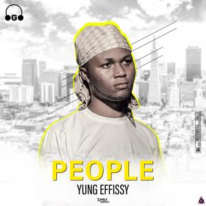 Yung Effissy — People