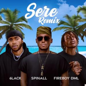 DJ Spinall – Sere (Remix) Ft. Fireboy DML & 6Lack
