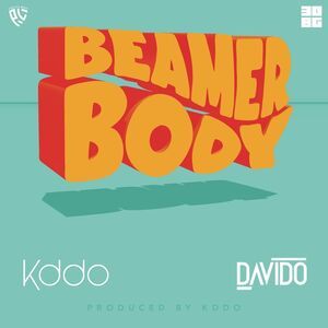 Kddo Ft. Davido – Beamer Body