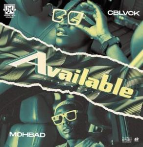 C Blvck Ft. Mohbad – Available