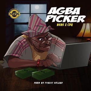 CDQ ft. NSNS – Agba Picker