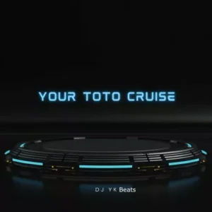 Dj Yk Beats Your Toto Cruise