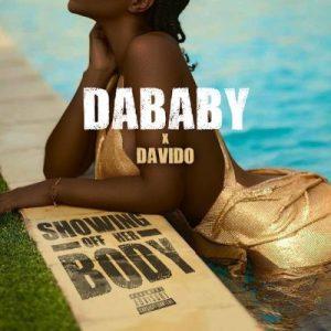 Dababy – Showing Off Her Body Ft. Davido Mp3 Download