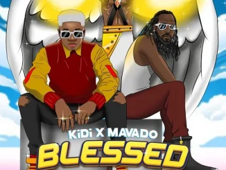 Kidi – Blessed Ft. Mavado