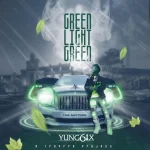 Yung6ix – Green Light Green EP