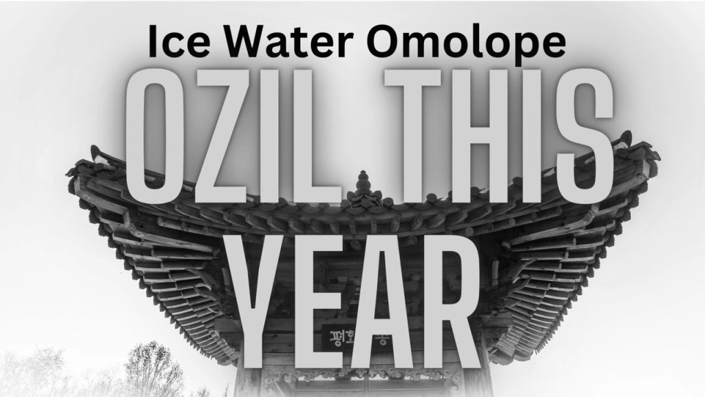 Ice Water Omolope – Ozil