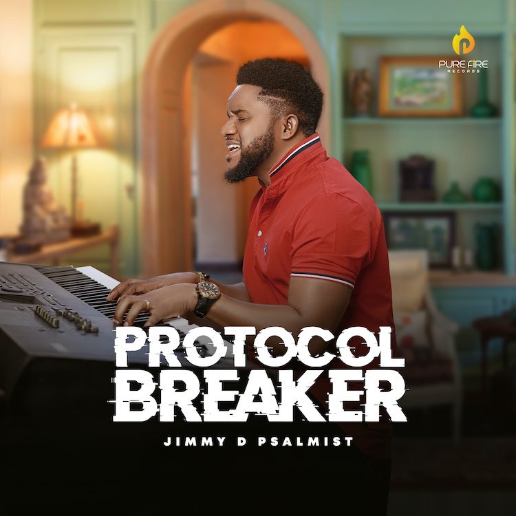 Jimmy D Psalmist – Protocol Breaker